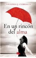 En un rincón del alma / Deep in my Soul