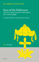 Door of the Wilderness: The Greek, Coptic, and Copto-Arabic Sayings of St. Antony of Egypt