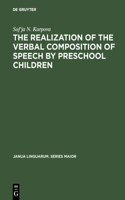 Realization of the Verbal Composition of Speech by Preschool Children