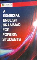 A Remedial English Grammar for Foreign Students