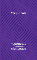 Vers le pôle