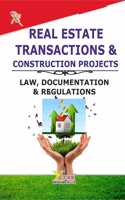 Real Estate Transactions & Construction Projects
