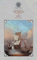 The Cruise of the Dazzler (Illustrated) & Theft