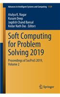 Soft Computing for Problem Solving 2019: Proceedings of Socpros 2019, Volume 2