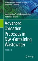 Advanced Oxidation Processes in Dye-Containing Wastewater