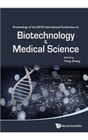 Biotechnology and Medical Science - Proceedings of the 2016 International Conference