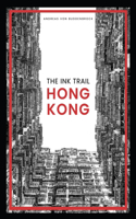 Ink Trail - Hong Kong