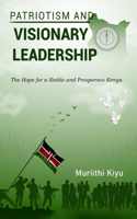 Patriotism and Visionary Leadership