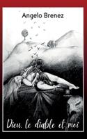 Dieu, le diable et moi