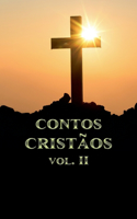 Contos Cristãos Volume II: (2 Contos Cristãos)