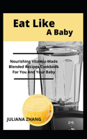 Eat Like A Baby