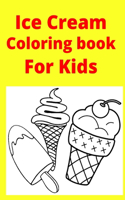 Ice Cream Coloring book For Kids