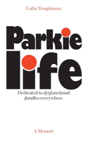 Parkie Life