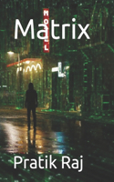 Matrix