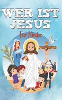 Wer Ist Jesus?