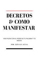 Decretos y como manifestar