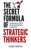 The Secret Formula of Strategic Thinkers