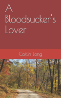 Bloodsucker's Lover