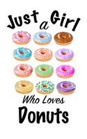Just A Girl Who Loves Donuts