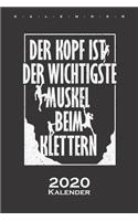 Der Kopf ist der wichtigste Muskel beim Klettern Kalender 2020