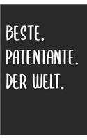 Beste. Patentante. Der Welt.: Patentante 2020 & Taufpatin Notizbuch 6'x9' Liniert Geschenk für Pate & Patenkind