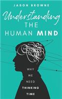 Understanding the Human Mind