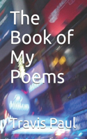 The Book of My Poems