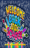 Welcome Back to School Coloring book