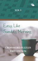 Easy Like Sunday Morning Vol 5