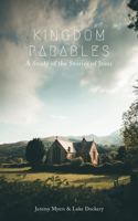 Kingdom Parables