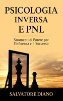 Psicologia Inversa e PNL