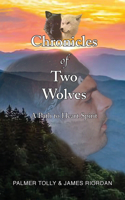 Chronicles of Two Wolves
