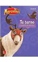 Maravillas Your Turn Practice, Grade 5: (Elementary Core Reading)