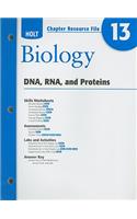 Holt Biology Chapter 13 Resource File: DNA, RNA, and Proteins