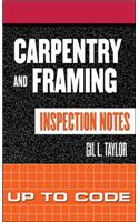 Carpentry and Framing Inspection Notes: Up to Code
