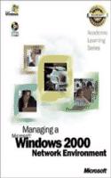 Als Managing a Microsoft Windows 2000 Network Environment