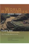 World Resources 2000-2001: People and Ecosystems: The Fraying Web of Life