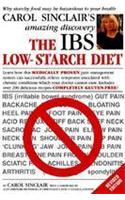 The IBS Low-Starch Diet: Why Starchy Food May Be Hazardous to Your Health