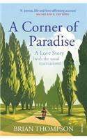 A Corner of Paradise: A love story (with the usual reservations)
