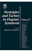 Strategies and Tactics in Organic Synthesis
