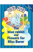New Way Blue Level Parallel the Blue Rabbit/Flowers for Miss Barar