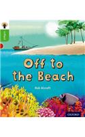 Oxford Reading Tree inFact: Oxford Level 2: Off to the Beach