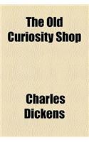 The Old Curiosity Shop