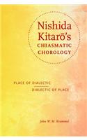 Nishida Kitarō's Chiasmatic Chorology
