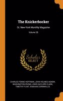 The Knickerbocker: Or, New-York Monthly Magazine; Volume 28