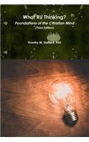 What RU Thinking? Foundations of the Christian Mind (Third Edition)