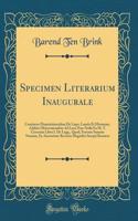 Specimen Literarium Inaugurale: Continens Disputatiunculam de Lupo, Lamiis Et Mormone, Additis Observationibus Ad Loca Non-Nulla Ex M. T. Ciceronis Libro I. de Legg., Quod, Favente Summo Numine, Ex Auctoritate Rectoris Magnifici Seerpii Brouwer