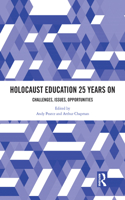 Holocaust Education 25 Years On