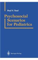 Psychosocial Scenarios for Pediatrics