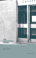 Managerial School: Post-welfarism and Social Justice in Education